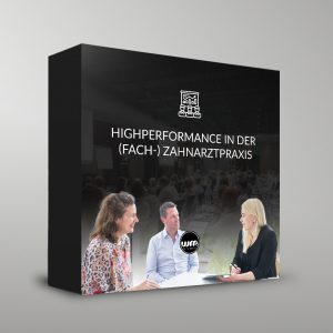 Onlinecampus Kurs „Highperformance in der Zahnarztpraxis“ [Digital]